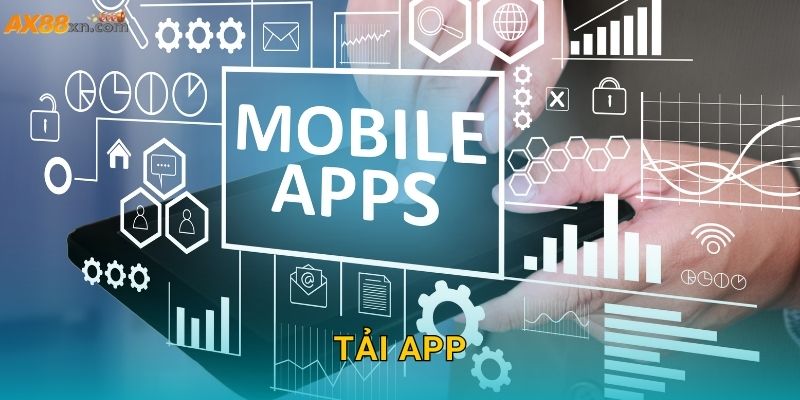 Tải app AX88 và khám phá thế giới giải trí di động